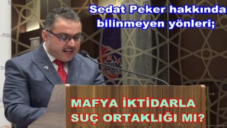 Sedat Peker’in anlattıklarını tam olarak detaylarını açıkladı..