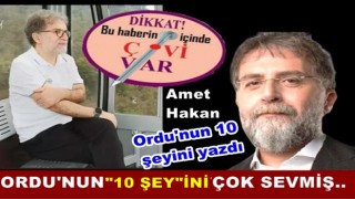 Ahmet Hakan Ordu’nun en iyi 10 şeyini yazdı.