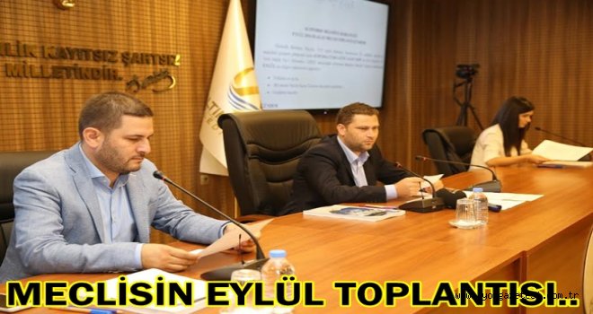 Belediye meclisinin Eylül ayı toplantısı yapıldı..
